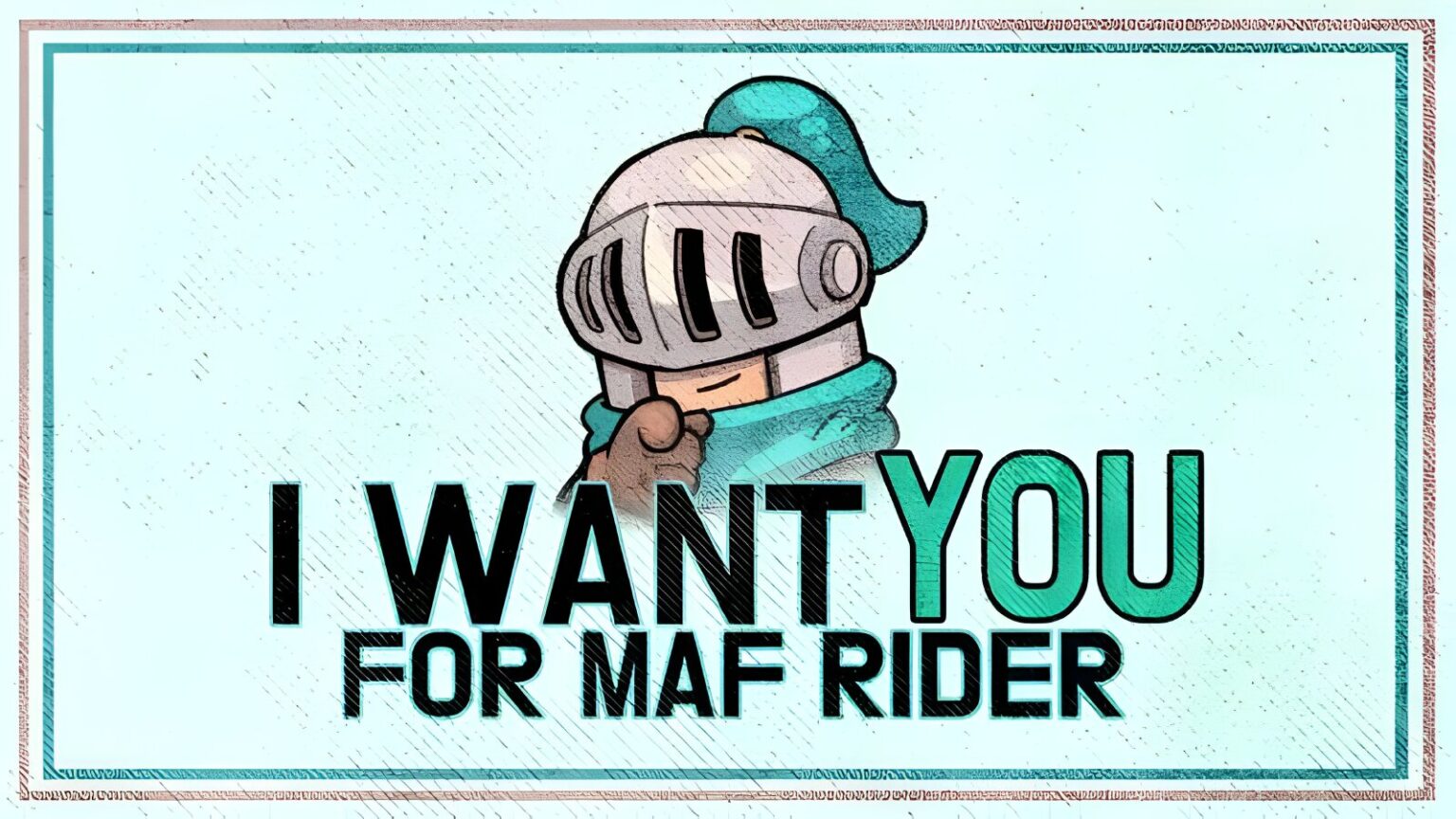 I Want You For Maf Rider